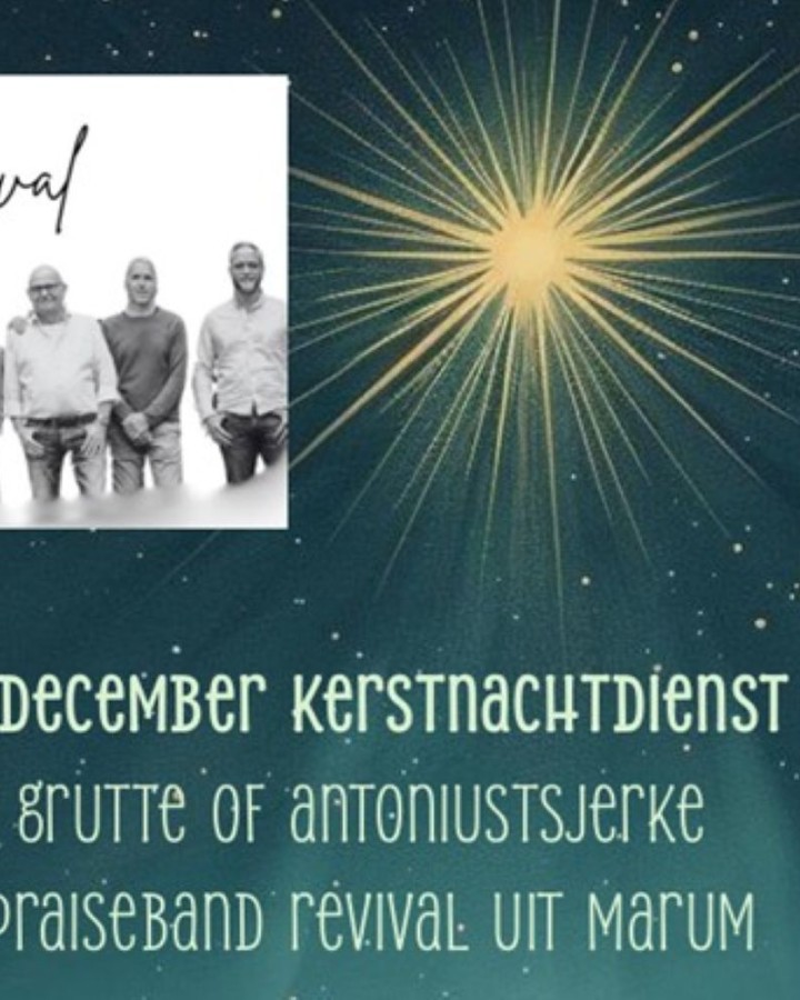 kerstnachtdienst m.m.v. praiseband revival uit Marum